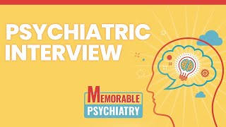 Psychiatric Interview and History Taking Mnemonics Memorable Psychiatry Lecture [upl. by Rus]