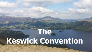 The Keswick Convention  an Introduction [upl. by Adnwahs]