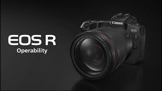 Canon EOS R System Operability [upl. by Yves]