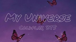 Coldplay X BTS  My Universe Lyrics [upl. by Mont]