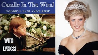 Elton John  Candle In The WindEnglands Rose  Princess Dianas Funeral 1997 With Lyrics [upl. by Malonis]