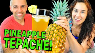 Making Mexican TEPACHE Fermented Pineapple Drink Recipe [upl. by Nywloc74]