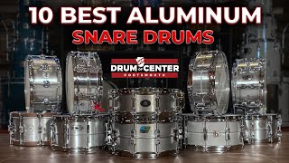 The 10 Best Aluminum Snare Drums [upl. by Verney]