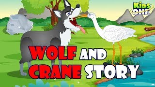 The Cunning Wolf and the Greedy Crane Story  Moral Stories for Children  KidsOne [upl. by Hylton102]