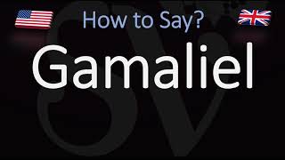 How to Pronounce Gamaliel CORRECTLY [upl. by Stronski]