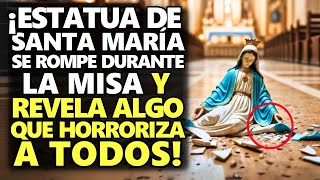 ¡Estatua De Santa María Se Rompe Durante La Misa Y Revela Algo Que Horroriza A Todos [upl. by Hanaj]