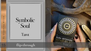 Symbolic Soul Tarot  Flip through [upl. by Kirschner]