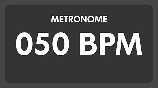 50 BPM  Metronome [upl. by Ynohtnakram]