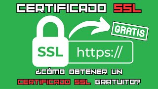 ¿Cómo obtener un certificado SSL GRATUITO [upl. by Adiuqram]