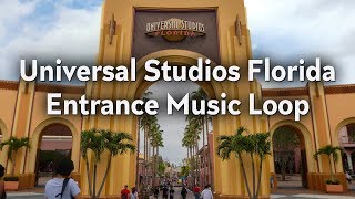 Universal Studios Florida Entrance Music Loop [upl. by Norak483]