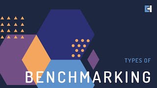 Types of Benchmarking [upl. by Llenrahs]