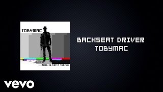 TobyMac  Backseat Driver Lyric Video ft Hollyn Tru [upl. by Enawtna]