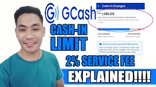 Gcash Cash In Limit and 2 Percent Service Fee Explain  Bakit may 2 percent Deduction sa Gcash [upl. by Ainoyek]