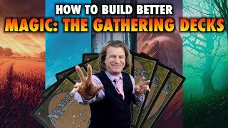 How To Build Better Magic The Gathering Decks [upl. by Marquardt839]