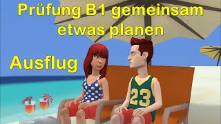 Prüfung B1 gemeinsam etwas planen  DTZ   Ausflug planen [upl. by Turino]