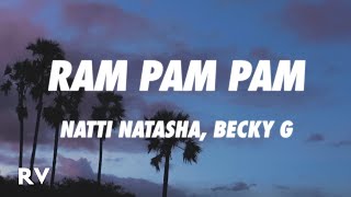 Natti Natasha x Becky G  Ram Pam Pam LetraLyrics [upl. by Milah]