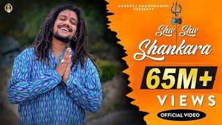 Shiv Shiv Shankara official video  Hansraj Raghuwanshi  Mista Baaz  Jamie [upl. by Dinny762]