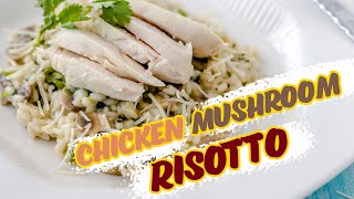 Chicken Risotto with Mushroom Recipe Easy amp Creamy [upl. by Nyllewell]