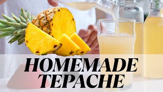 Homemade Tepache Mexican Pineapple Ferment [upl. by Netsrek]