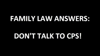 Don’t Talk to CPS [upl. by Laden]