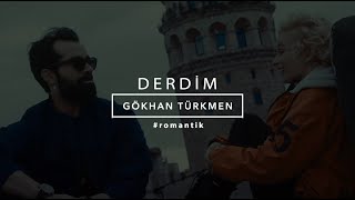 Derdim Official Video  Gökhan Türkmen Romantik [upl. by Eninej]