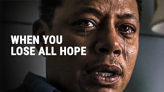 WHEN YOU LOSE ALL HOPE  Powerful Motivational Speech [upl. by Ralf]