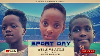 AbafanaTheBoys vs AmantombazaneTheGirlsSPORT DAY [upl. by Raoul]