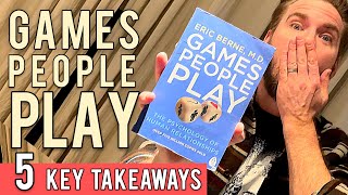 5 Key Lessons from Games People Play by Eric Berne [upl. by Egiaf478]