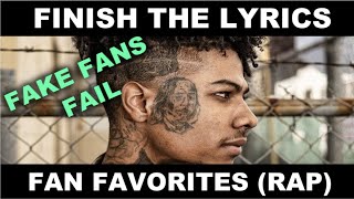 Finish The Lyrics Fan Favorites RAP [upl. by Olotrab983]