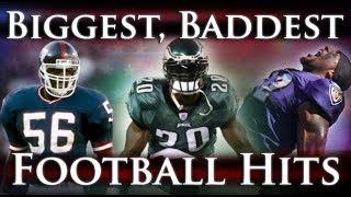 Biggest Baddest Football Hits Ever [upl. by Rosenkranz]