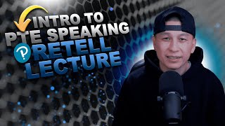 Introduction to PTE Speaking Retell Lecture [upl. by Nolaj611]