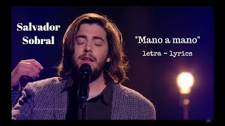 Salvador Sobral  Mano a mano lyrics  translation  Eurovision 2018 [upl. by Ja43]