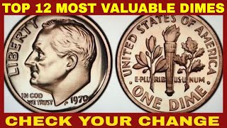 TOP DOZEN RARE amp MOST VALUABLE MODERN DIMES YOU CAN FIND IN YOUR POCKET CHANGE [upl. by Holmann382]