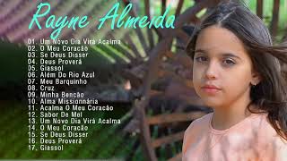 Rayne Almeida Top 20 As Melhores Música Gospel 2021  Amém muito obrigado Senhor JESUS [upl. by Che]