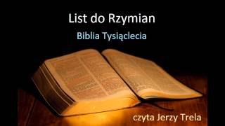 List do Rzymian Biblia Tysiąclecia czyta Jerzy Trela [upl. by Wycoff]