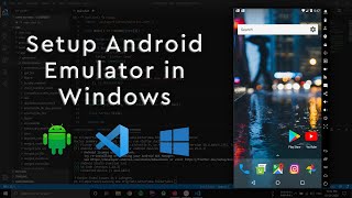 Setup Android Emulator On Windows For Visual Studio Code [upl. by Mcnutt]