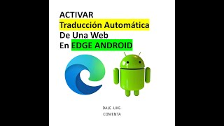 Cómo traducir texto en Microsoft Edge Android de forma automática [upl. by Battat]