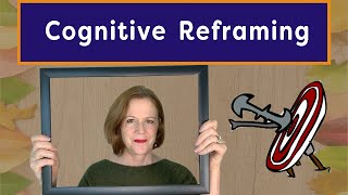 Cognitive Reframing And One Life Hack to Reduce Suffering [upl. by Schear]