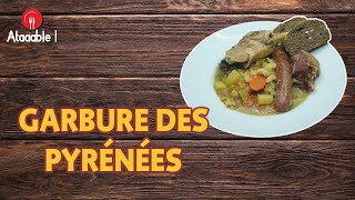 Recette pyrénéenne  La Garbure des Pyrénées [upl. by Ettennaej]