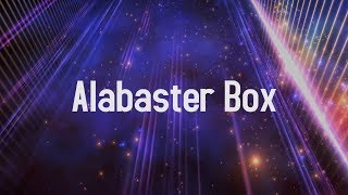 Alabaster Box With Lyrics [upl. by Rowell490]