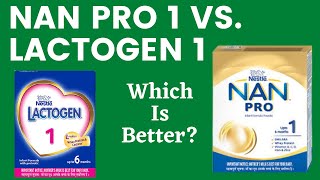 NESTLE NAN PRO 1 VS LACTOGEN 1 Which Is BETTER  What Is The DIFFERENCE 2021 [upl. by Snashall]