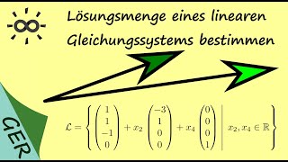 Lösungsmenge eines linearen Gleichungssystems bestimmen [upl. by Arahd]