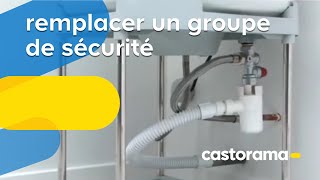 Remplacer un groupe de sécurité Castorama [upl. by Phaih]