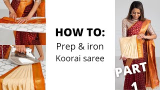 How to Prep and Iron Koorai Saree Part 1  How to Wear Saree for Beginners  Tia Bhuva [upl. by Akcimahs]