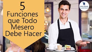 5 Funciones que Todo Mesero Debe Hacer [upl. by Dalt]