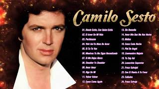 CAMILO SESTO TODOS SUS 30 GRANDES EXITOS INOLVIDABLES  LAS 30 MEJORES CANCIONES DE CAMILO SESTO [upl. by Saturday]