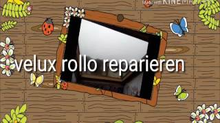 Velux Rollo reparieren [upl. by Assillim]