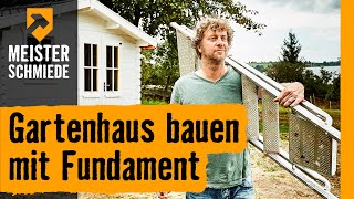 Gartenhaus bauen mit Fundament  HORNBACH Meisterschmiede [upl. by Namie]