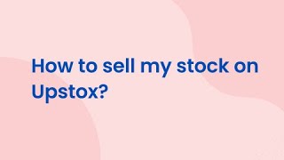 Sell your Stocks with Upstox [upl. by Elletnwahs]