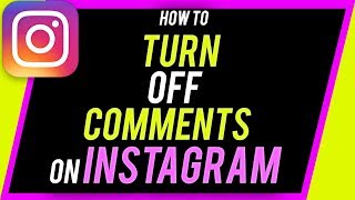 How to Turn Off Comments on Instagram Post [upl. by Ailisab]